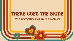 There Goes the Bride- fall play by the Leechburg Area Drama Club